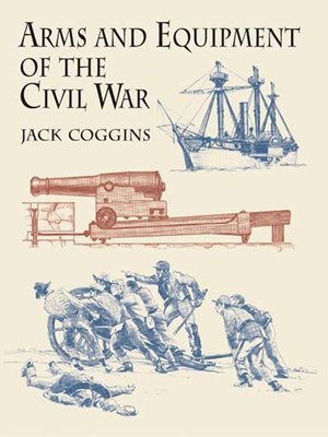 cover image of Arms and Equipment of the Civil War